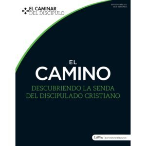 Camino El/El Caminar Del Discipulo