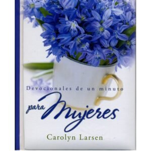 Devocionales de Un Minuto Para Mujeres Tapa Dura