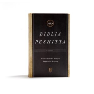 Biblia Peshitta: Revisada y aumentada