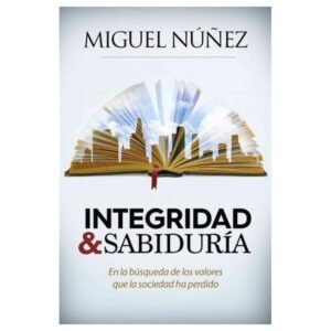 Vivir Con Integridad Y Sabiduría
