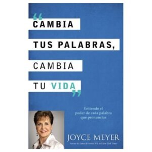 cambia tus palabras, cambia tu vida
