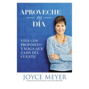 Libro Aproveche Su Día - Joyce Meyer