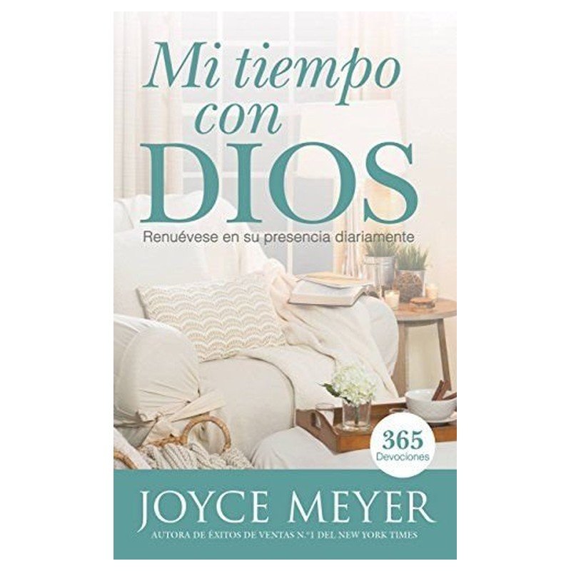 Mi Tiempo con Dios / Joyce Meyer 1 Mi Tiempo con Dios / Joyce Meyer