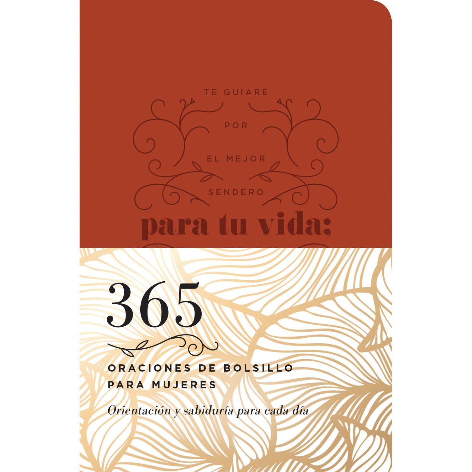 365 Oraciones Para Mujeres/Bolsillo 1 365 Oraciones Para Mujeres/Bolsillo
