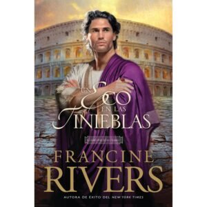 Un Eco en las Tinieblas Francie Rivers