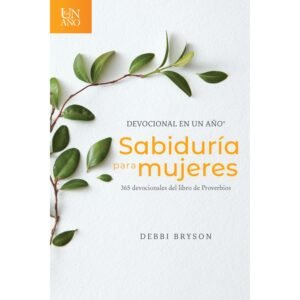 Devocional En Un Año/Sabiduría Para Mujeres