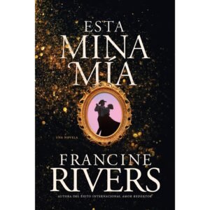 Esta mina mía