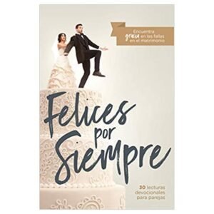 Felices por Siempre/Devocional