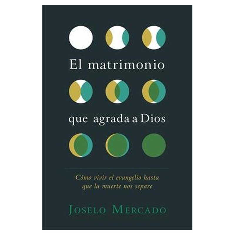 El matrimonio que agrada a Dios 1 El matrimonio que agrada a Dios