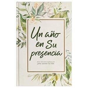 Un año en su Presencia
