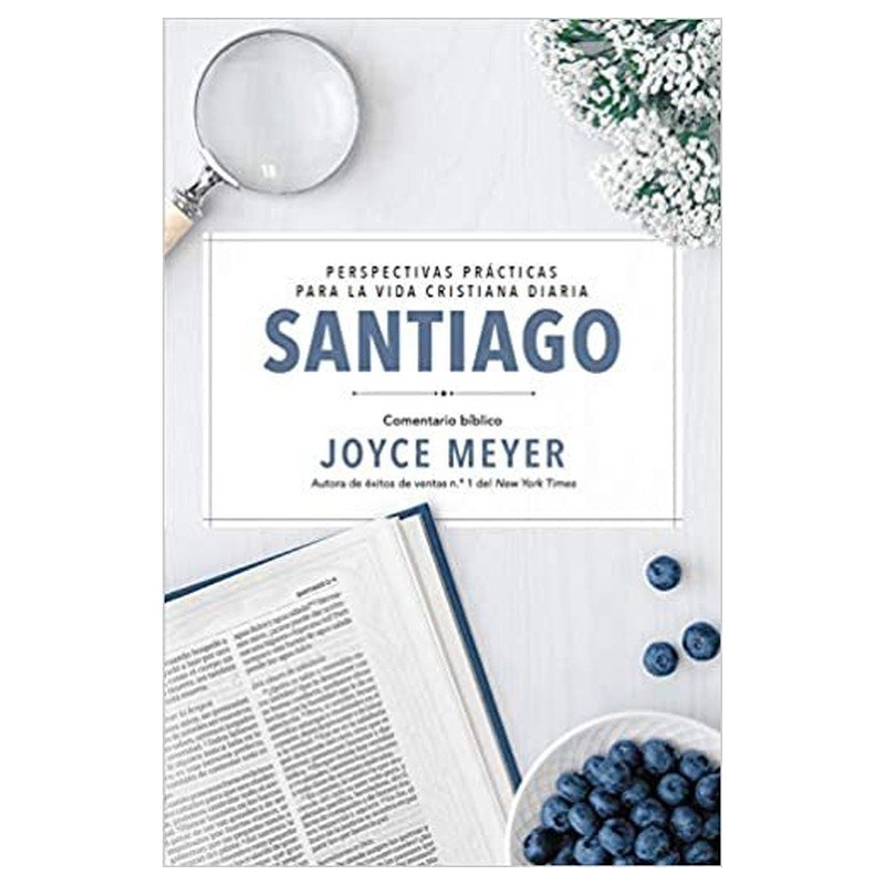 Libro, Santiago: Comentario Bíblico, Joyce Meyer 1 Libro, Santiago: Comentario Bíblico, Joyce Meyer