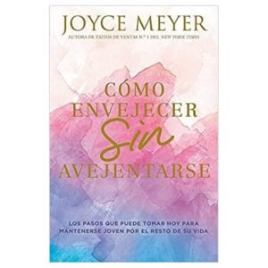 Cómo envejecer sin avejentarse