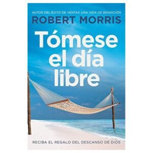 Tómese El día Libre Reciba El Regalo Del Descanso De Dios