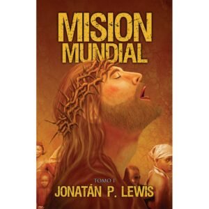 MISION MUNDIAL VOL 1