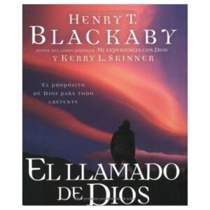 Llamado De Dios/El Proposito De Dios Para Todo Creyente