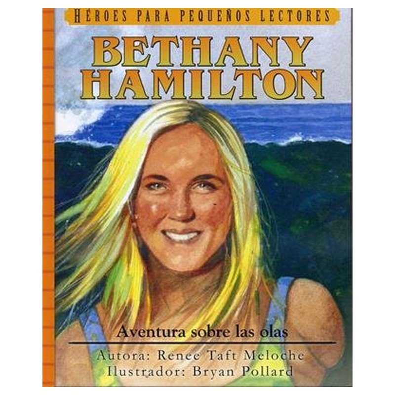 Aventura sobre las olas: Bethany Hamilton 1 Aventura sobre las olas: Bethany Hamilton