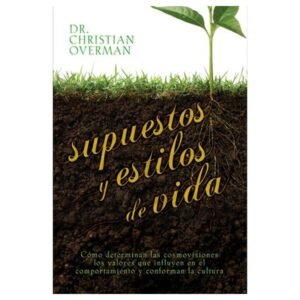 Supuestos Y Estilos De Vida
