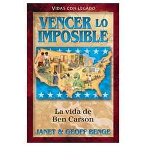 Vencer lo imposible: La vida de Ben Carson