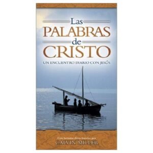 Palabras De Cristo/Un Encuentro Diario Con Jesus
