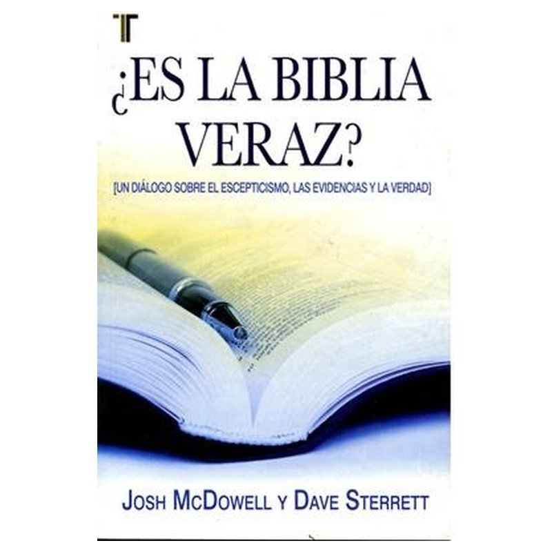 ¿Es la Biblia Veraz? 1 ¿Es la Biblia Veraz?