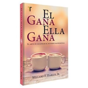 Libro Él Gana, Ella Gana, Willard F. Harley Jr