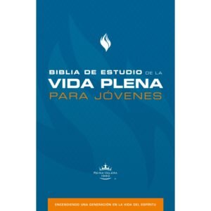 Biblia De Estudio De La Vida Plena Para Jovenes/Tapa Dura