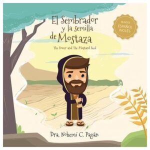El Sembrador y la semilla de mostaza.