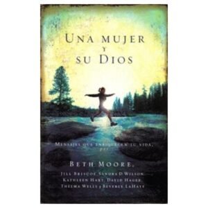Una Mujer Y Su Dios