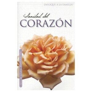 Sanidad Del Corazon