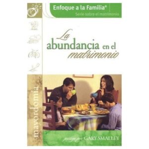 Abundancia En El Matrimonio