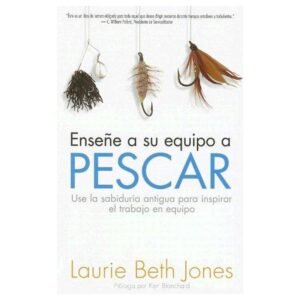 Enseñe A Su Equipo A Pescar
