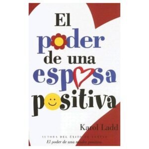 Poder De Una Esposa Positiva