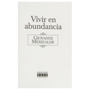 Vivir En Abundancia
