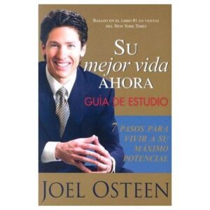 Su Mejor Vida Ahora/Guia De Estudio