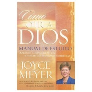 Como Oir A Dios/Manual De Estudio