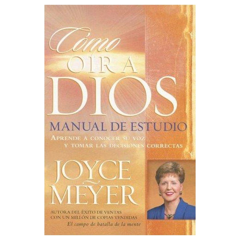 Como Oir A Dios/Manual De Estudio 1 Como Oir A Dios/Manual De Estudio