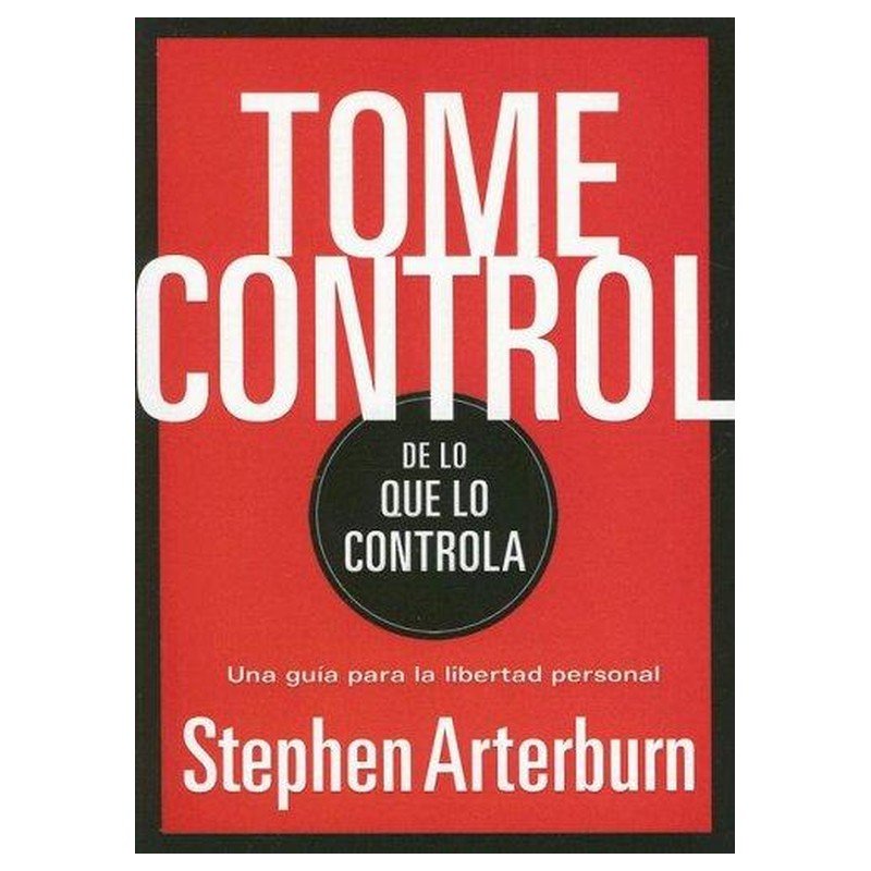 Tome Control De Lo Que Lo Controla 1 Tome Control De Lo Que Lo Controla