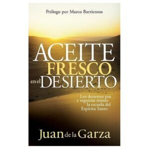 Aceite Fresco En El Desierto