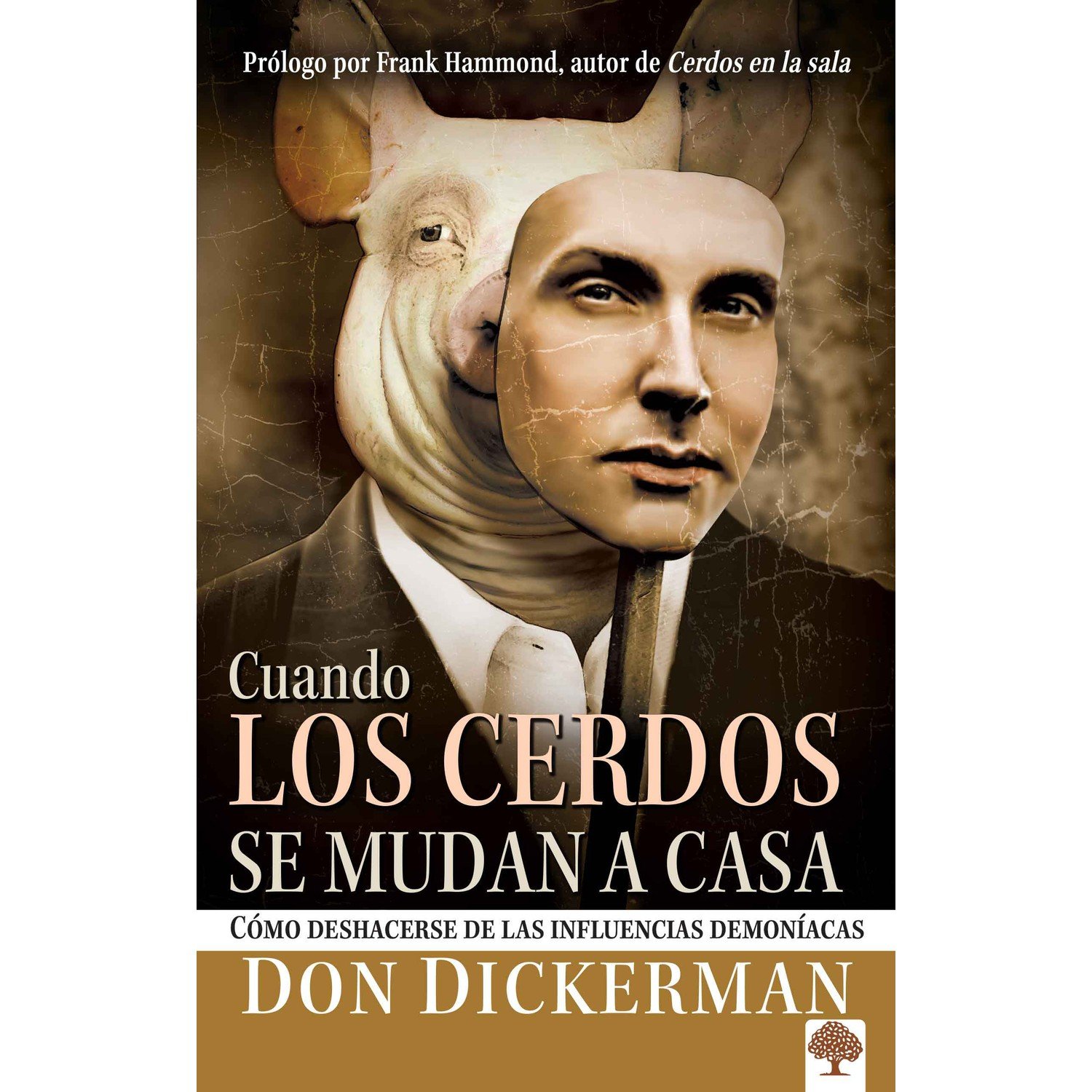 Libro Cuando Los Cerdos Se Mudan A Casa - Don Dickerman 1 Libro Cuando Los Cerdos Se Mudan A Casa - Don Dickerman
