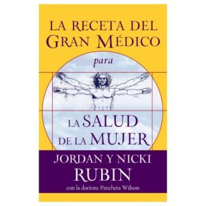 Receta Del Gran Medico Para La Salud De La Mujer