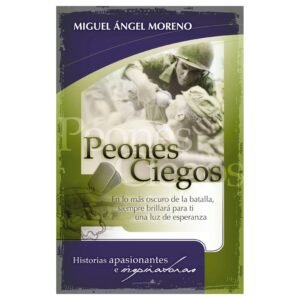Peones Ciegos/Historias Apasionantes E Inspiradoras