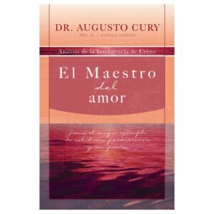 Maestro Del Amor/Analisis De La Inteligencia De Cristo