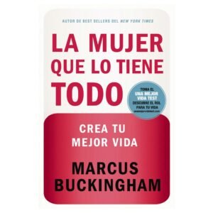 La Mujer que lo Tiene Todo
