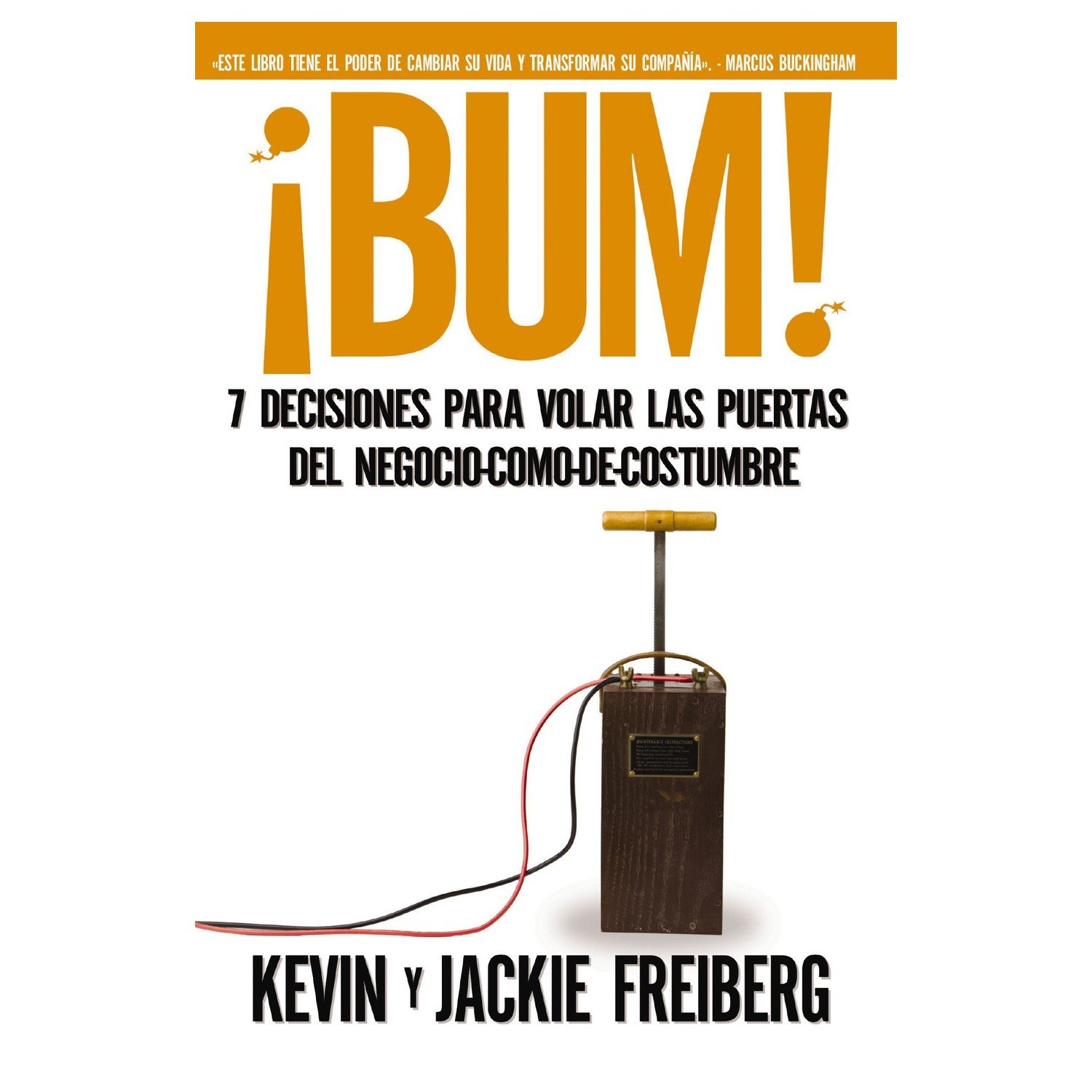 Bum/7 Decisiones Para Volar Las Puertas Del Negocio Como De Costumbre 1 Bum/7 Decisiones Para Volar Las Puertas Del Negocio Como De Costumbre