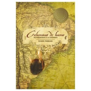 Columnas De Humo/Un Peregrinaje A La Esperanza