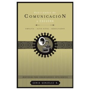 Habilidades de Comunicación y Escucha