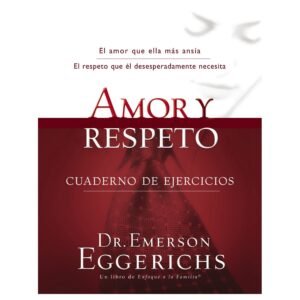 Amor Y Respeto/Cuaderno De Ejercicios