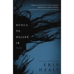 Libro Nunca Te Dejaré Ir