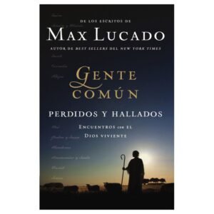 Libro Gente Común, Max Lucado