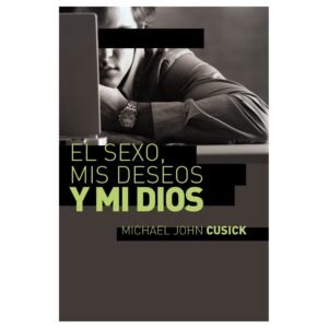 Sexo/Mis Deseos Y Mi Dios